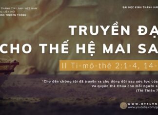 Truyền Đạt Cho Thế Hệ Mai Sau – 4/12/2023