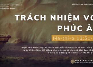 Trách Nhiệm Với Phúc Âm – 6/12/2023