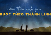Thơ: DÕI THEO ÁNH SAO – BƯỚC THEO THÁNH LINH
