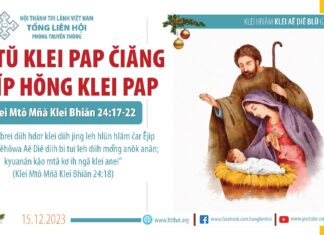Mă Tŭ Klei Pap Čiăng Hdĭp Hŏng Klei Pap – 15/12/2023