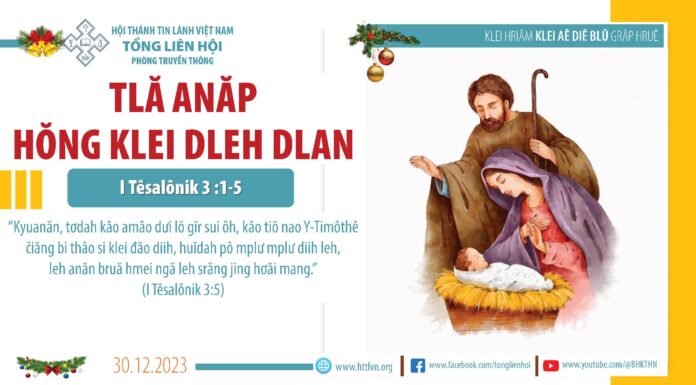 Tlă Anăp Hŏng Klei Dleh Dlan – 30/12/2023