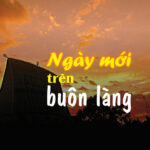 NGAY MOI TREN BUON LANG HINH