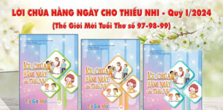 Giới Thiệu Bài Học Lời Chúa Hằng Ngày Cho Thiếu Nhi Quý I/2024