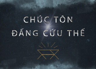 Thơ: CHÚC TÔN ĐẤNG CỨU THẾ
