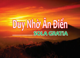 Duy Nhờ Ân Điển – Sola Gratia