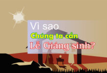 Vì sao chúng ta cần Lễ Giáng sinh?