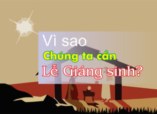 Vì sao chúng ta cần Lễ Giáng sinh?