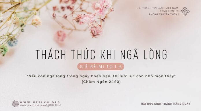 Thách Thức Khi Ngã Lòng – 1/2/2024