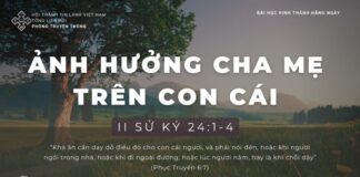 Ảnh Hưởng Cha Mẹ Trên Con Cái – 12/1/2024