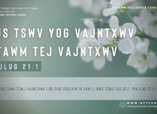 Tus Tswv Yog Vajntxwv Ntawm Tej Vajntxwv – 14/1/2024