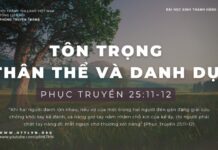 Tôn Trọng Thân Thể Và Danh Dự – 20/1/2024