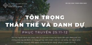 Tôn Trọng Thân Thể Và Danh Dự – 20/1/2024