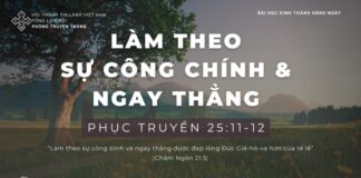 Làm Theo Sự Công Chính và Ngay Thẳng – 21/1/2024