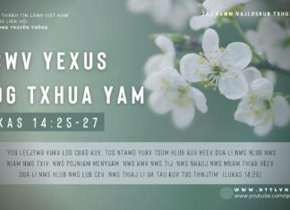 Tswv Yexus Yog Txhua Yam – 3/1/2024