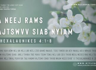 Ua Neej Raws Vajtswvv Siab Nyiam – 31/1/2024