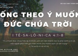 Sống Theo Ý Muốn Đức Chúa Trời – 31/1/2024