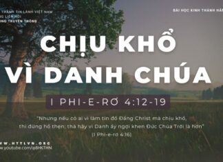 Chịu Khổ Vì Danh Chúa – 8/1/2024