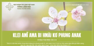 Klei Amĭ Ama Bi Hmăi Kơ Phung Anak – 12/1/2024