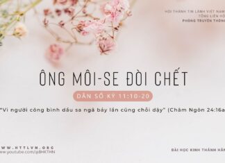 Ông Môi-se Đòi Chết – 13/2/2024