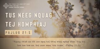 Tus Neeg Nquag Tej Homphiaj – 18/2/2024
