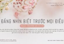 Đấng Nhìn Biết Trước Mọi Điều – 20/2/2024