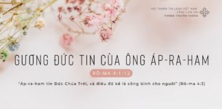 Gương Đức Tin Của Ông Áp-ra-ham – 21/2/2024