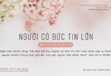 Người Có Đức Tin Lớn – 24/2/2024