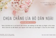 Chúa Chẳng Lìa Bỏ Dân Ngài – 26/2/2024