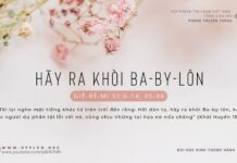 Hãy Ra Khỏi Ba-by-lôn – 27/2/2024