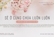 Sẽ Ở Cùng Chúa Luôn Luôn – 29/2/2024