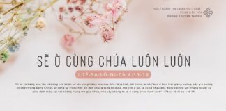 Sẽ Ở Cùng Chúa Luôn Luôn – 29/2/2024
