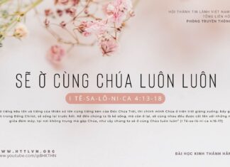 Sẽ Ở Cùng Chúa Luôn Luôn – 29/2/2024