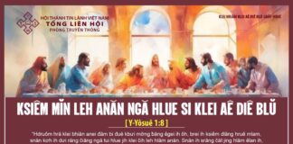 Ksiêm Mĭn leh anăn Ngă Hlue Si Klei Aê Diê Blŭ – 1/3/2024