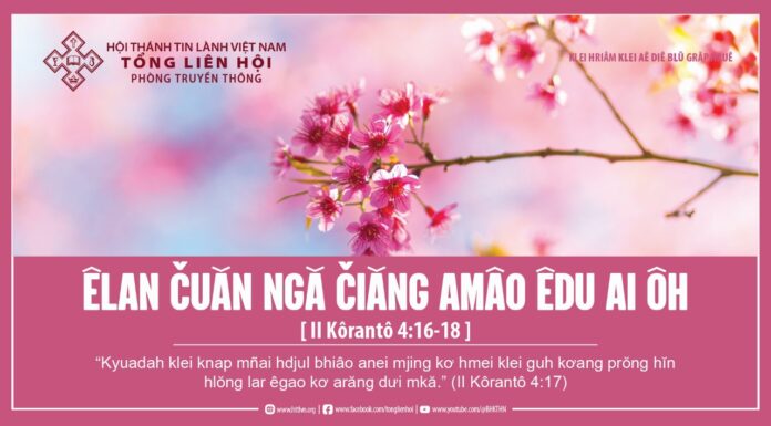 Êlan Čuăn Ngă Čiăng Amâo Êdu Ai Ôh – 4/2/2024