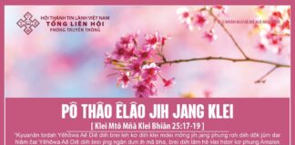 Pô Thâo Êlâo Jih Jang Klei – 20/2/2024