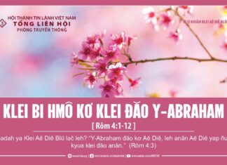Klei Bi Hmô Kơ Klei Đăo Y-Abraham – 21/2/2024