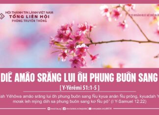 Aê Diê Amâo Srăng Lui Ôh Phung Ƀuôn Sang Ñu – 26/2/2024