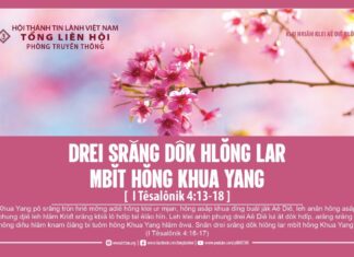 Drei Srăng Dôk Hlŏng Lar Mbĭt Hŏng Khua Yang – 29/2/2024