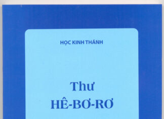 UB. CĐGD – Giới Thiệu Bài Học Kinh Thánh Sách Hê-bơ-rơ Của Mục Sư Nguyễn Thỉ