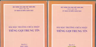 UB. CĐGD – GIỚI THIỆU BÀI HỌC TRƯỜNG CHÚA NHẬT – Tiếng Gọi Trung Tín (I & II)
