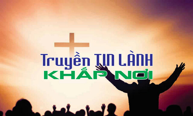 Bài hát: TRUYỀN TIN LÀNH KHẮP NƠI