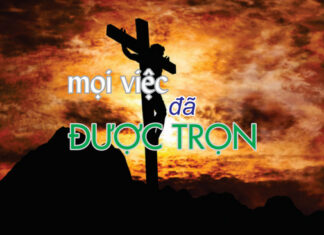 Bài hát: MỌI VIỆC ĐÃ ĐƯỢC TRỌN