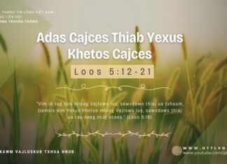Adas Cajces Thiab Yexus Khetos Cajces – 19/3/2024