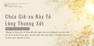 Chúa Giê-xu Bày Tỏ Lòng Thương Xót – 20/3/2024