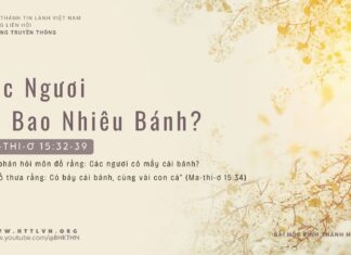 Các Ngươi Có Bao Nhiêu Bánh? – 21/3/2024