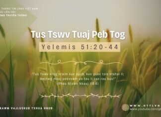 Tus Tswv Tuaj Peb Tog – 22/3/2024