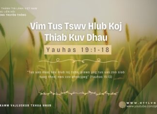 Vim Tus Tswv Hlub Koj Thiab Kuv Dhau – 29/3/2024