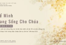 Kể Mình Đang Sống Cho Chúa – 31/3/2024
