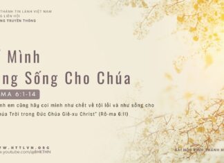 Kể Mình Đang Sống Cho Chúa – 31/3/2024