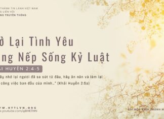 Trở Lại Tình Yêu Bằng Nếp Sống Kỷ Luật – 9/3/2024